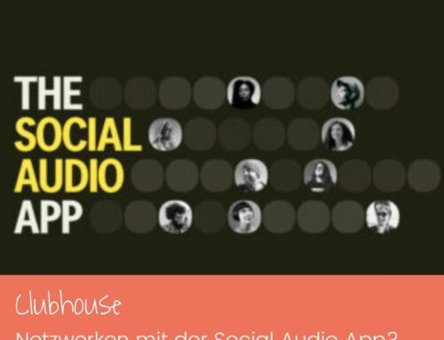 Netzwerken mit der Social Audio-App Clubhouse? Macht das Sinn? Und wenn ja, für wen?